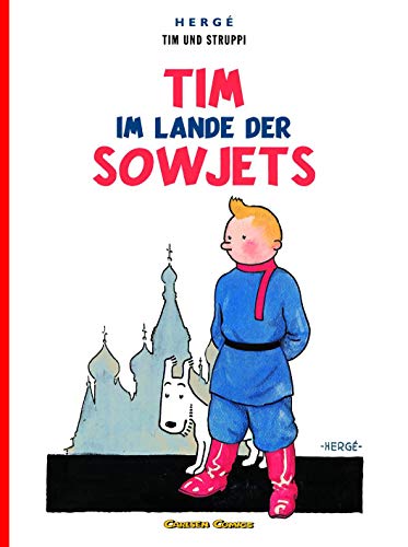 Tim und Struppi 0: Tim im Lande der Sowjets: Kindercomic ab 8 Jahren. Ideal für Leseanfänger. Comic-Klassiker (0) von Carlsen Verlag GmbH